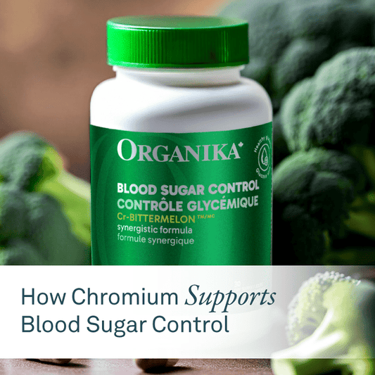 How Chromium Supports Blood Sugar Control - Organika Health Products