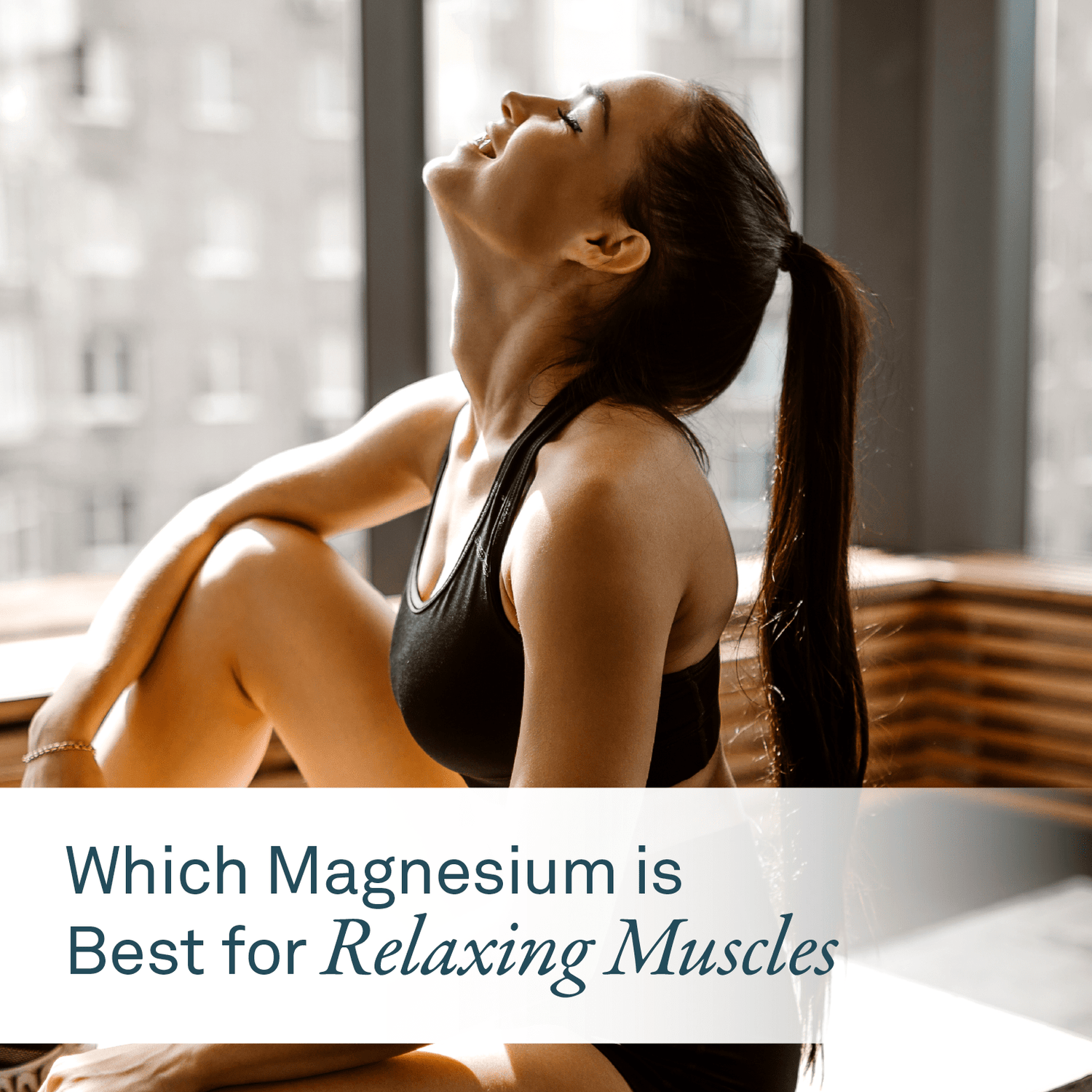 Which Magnesium is Best for Relaxing Muscles? - Organika Health Products