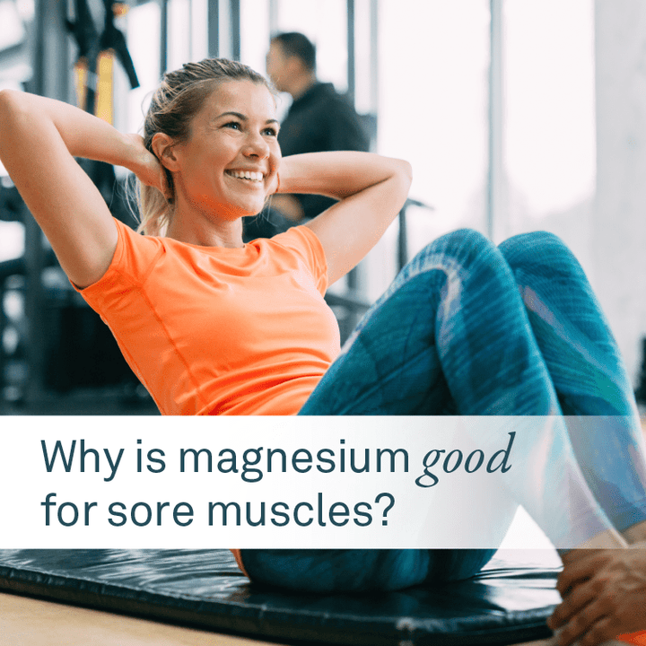 Why is Magnesium Good for Sore Muscles? - Organika Health Products