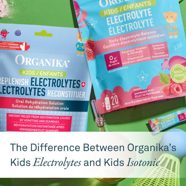 The Difference Between Organika's Kids Electrolytes and Kids Replenish Electrolyte - Organika Health Products